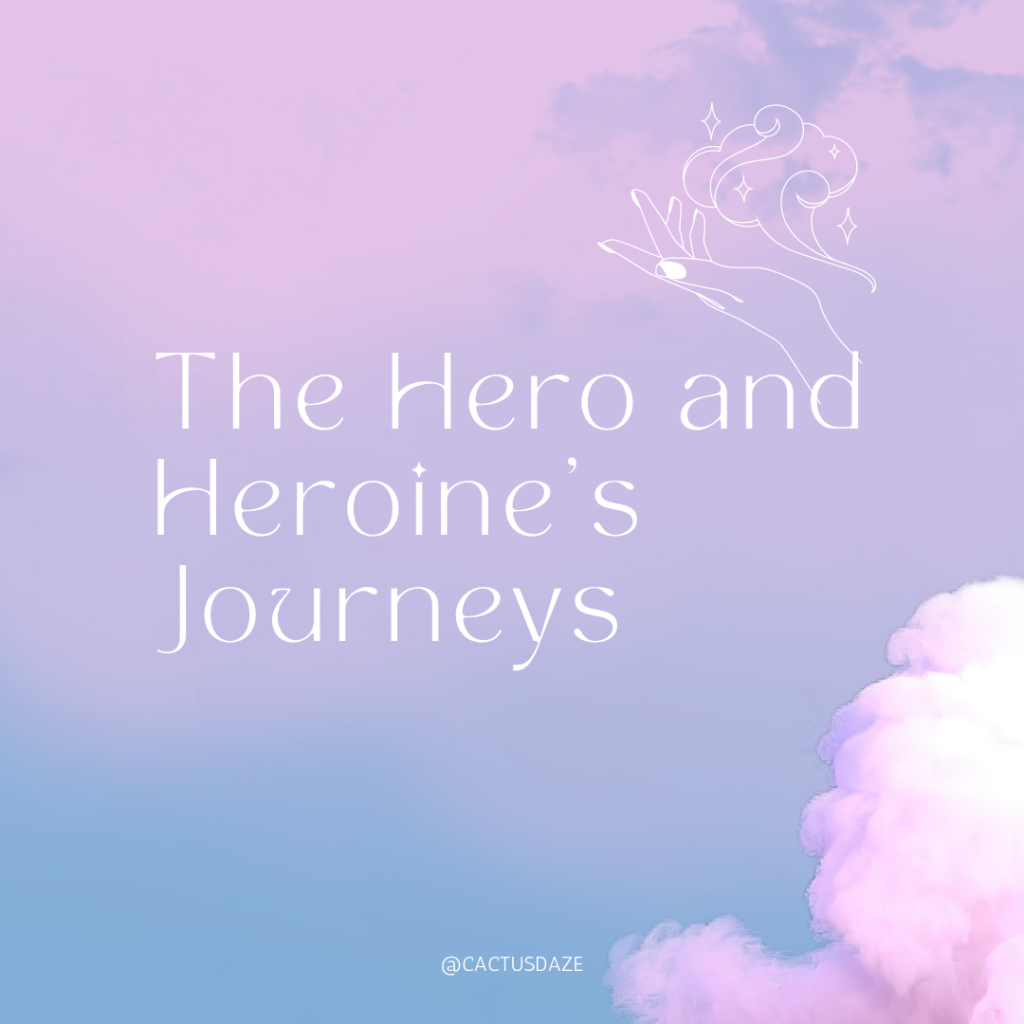 Hero and Heroine’s Journeys